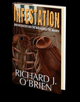 Infestation: Bud McCracken and the War Against the Bugmen by Richard J. O'Brien