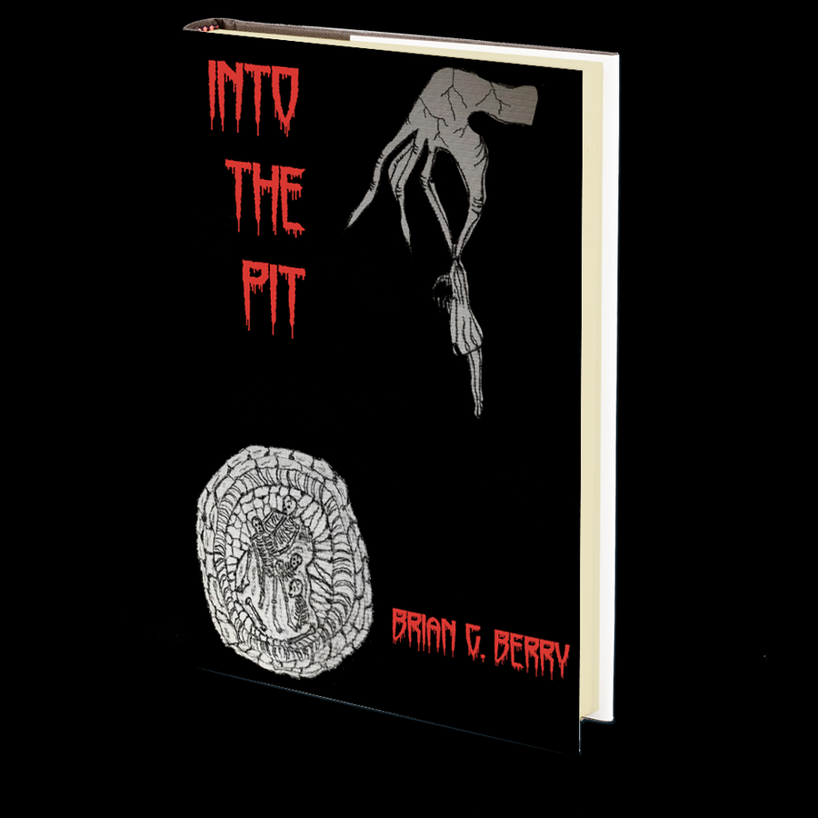 Into the Pit by Brian G. Berry
