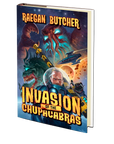 Invasion of the Chupacabras by Raegan Butcher