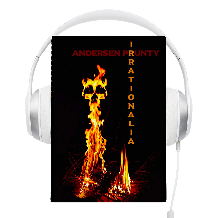 Irrationalia Audio Book by Andersen Prunty