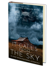 It Calls From the Sky: Terrifying Tales from Above