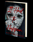 It Had to Happen by Kate DeJonge