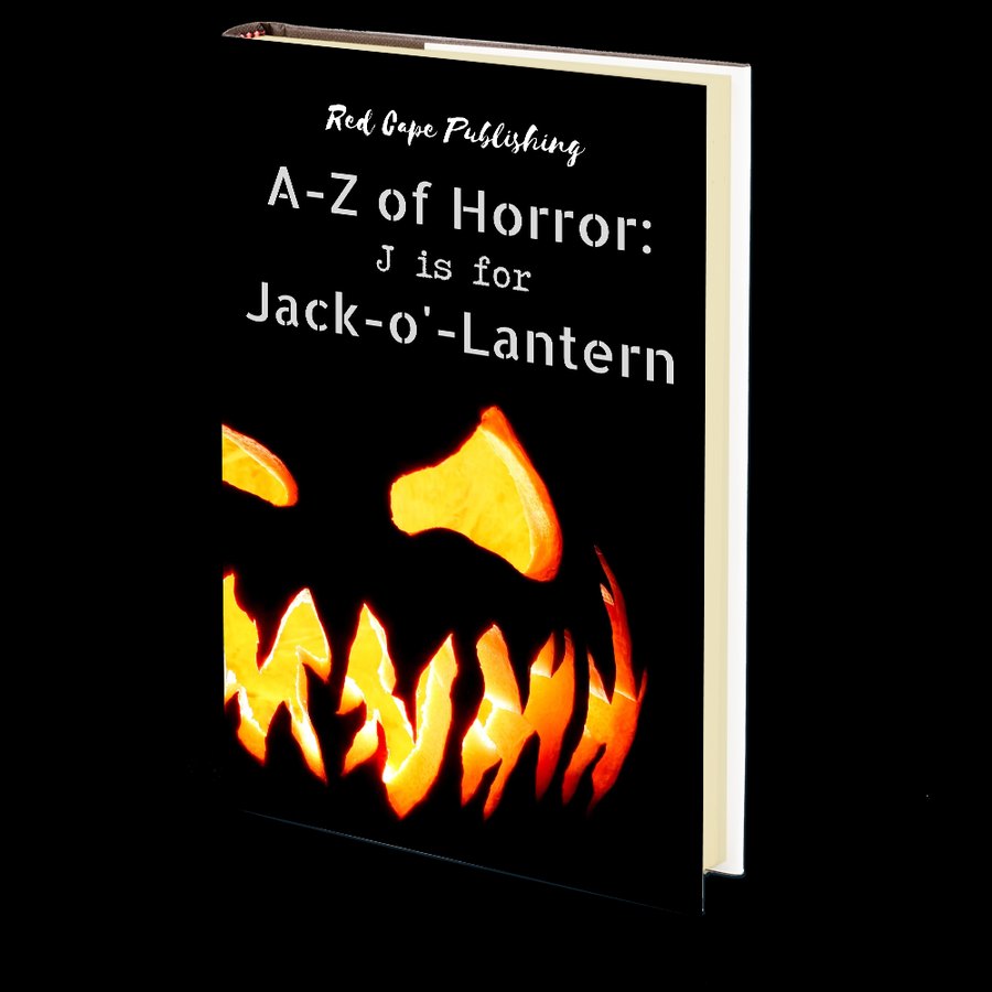 J is for Jack-o'-Lantern (A-Z of Horror - Book 10)
