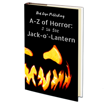 J is for Jack-o'-Lantern (A-Z of Horror - Book 10)