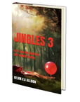 Jingles 3 (or If You Go Down to the Woods Today) by Kelvin V.A Allison