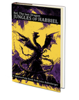 Bel, The Last Dragon: Jungles of Habbiel by John Baltisberger
