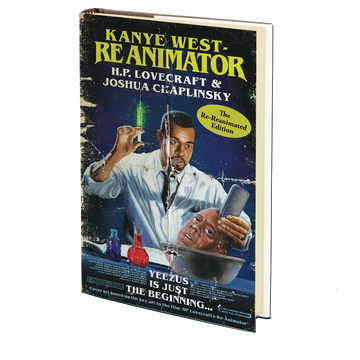 Kanye West—Reanimator: The Re-Reanimated Edition by Joshua Chaplinsky