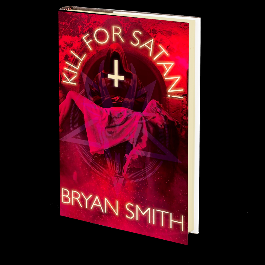 Kill for Satan by Bryan Smith