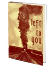 Left to You by Daniel Volpe
