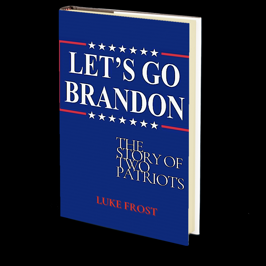 Let's Go Brandon by Luke Frost