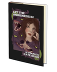 Let the Weirdness In: A Tribute to Kate Bush