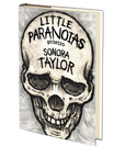Little Paranoias by Sonora Taylor