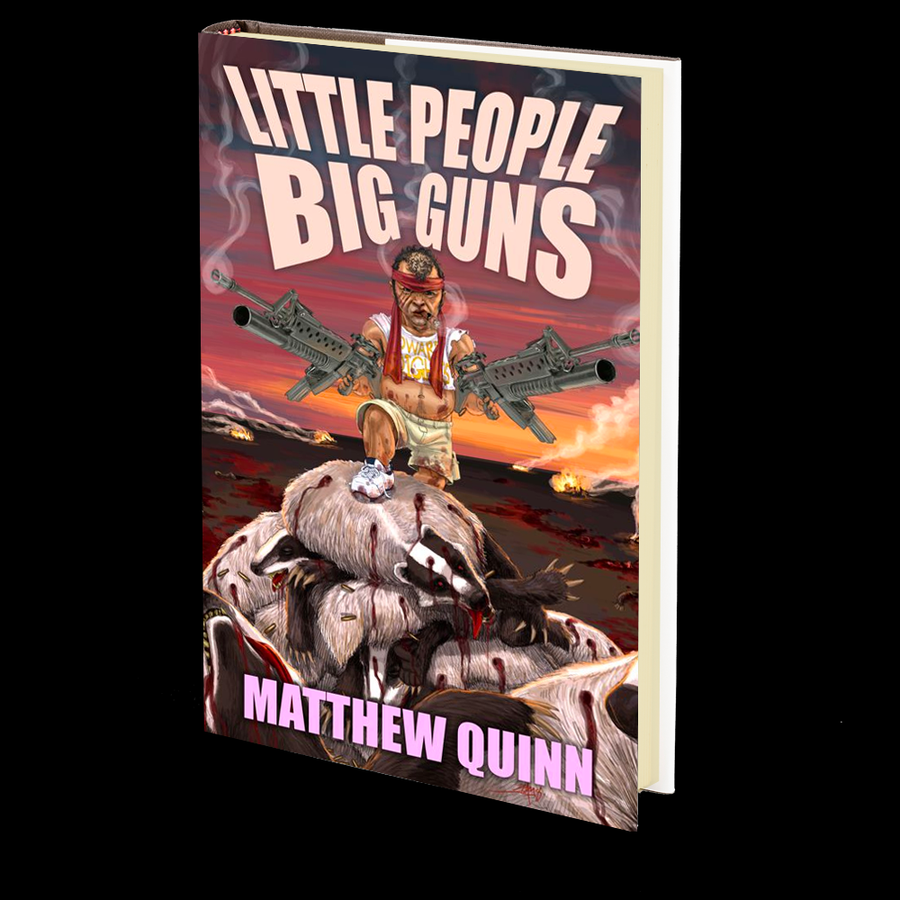 Little People, Big Guns by Matthew Quinn