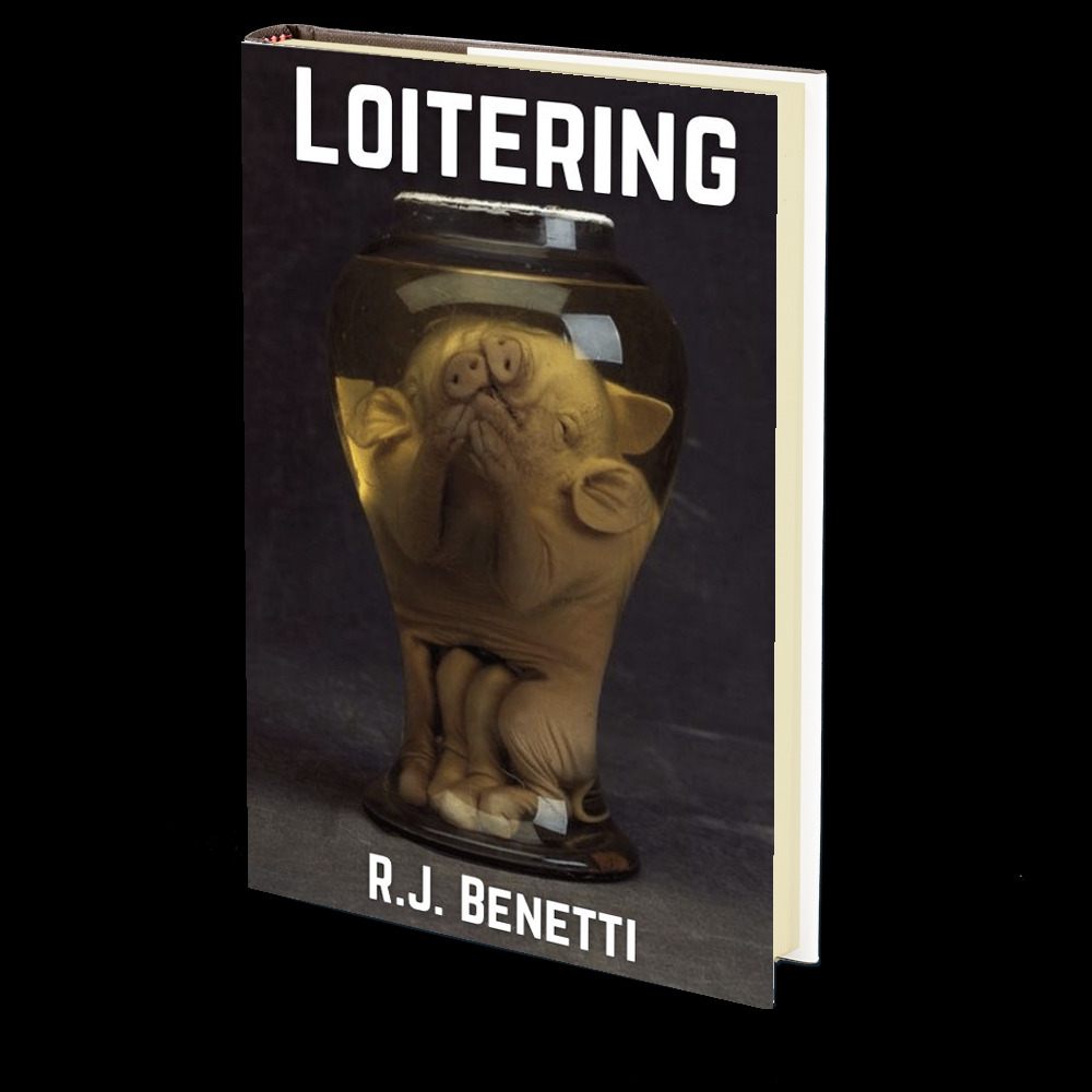 Loitering by R.J. Benetti