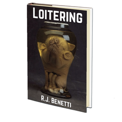 Loitering by R.J. Benetti