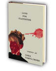Love For Slaughter by Sara Tantlinger