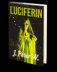 Luciferin by J. Peter W.