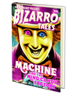 Machine and the Mind Candy Factory (Bizarro Tales 