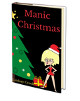 Manic Christmas by Lindsay Crook