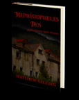 Mephistopheles Den by Matthew Vaughn