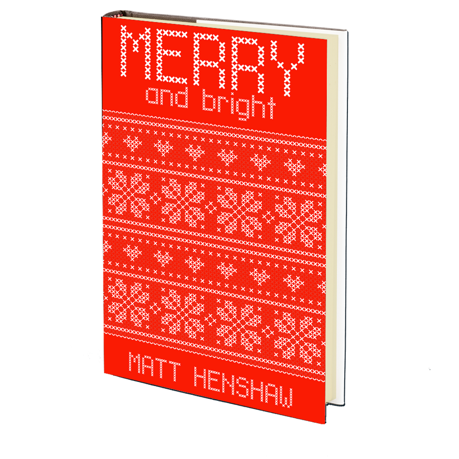 Merry and Bright by Matt Henshaw