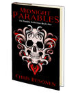 Midnight Parables (The Parable Collection: Book One) by Chris Besonen