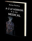 M is for Medical (A-Z of Horror Book 13)