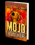 Mojo Hand by Steven L. Shrewsbury