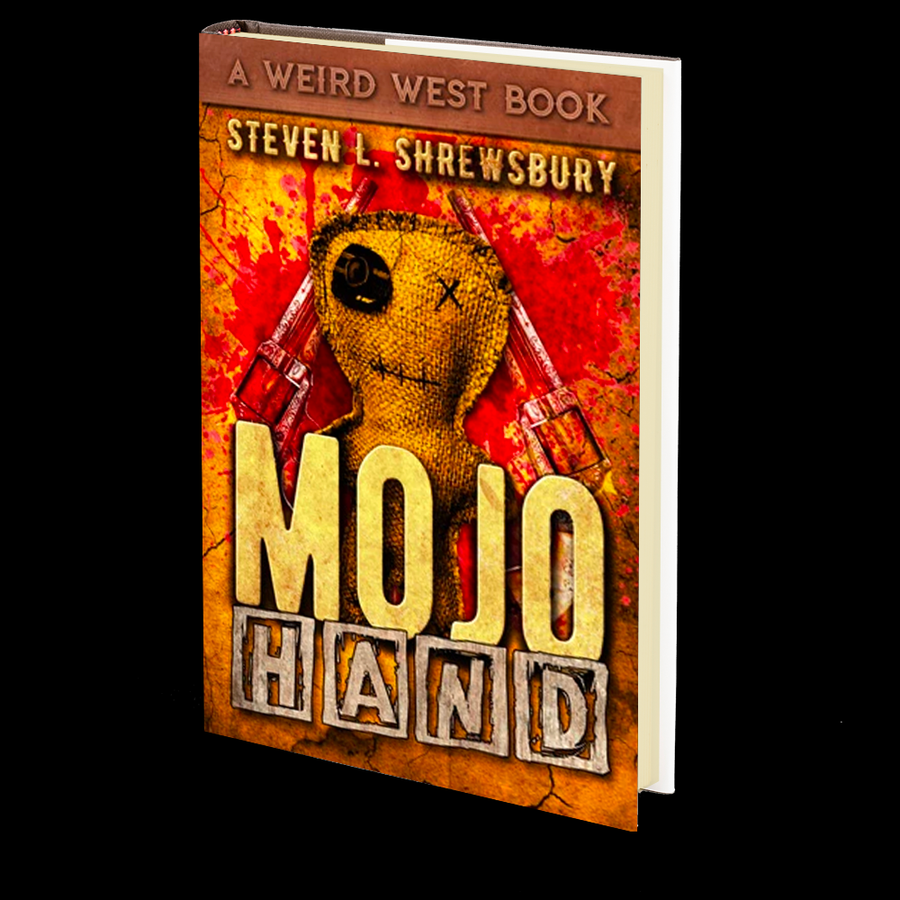 Mojo Hand by Steven L. Shrewsbury
