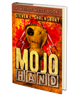 Mojo Hand by Steven L. Shrewsbury