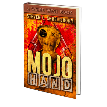 Mojo Hand by Steven L. Shrewsbury