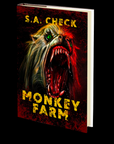 Monkey Farm by S.A. Check