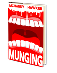 Munging by Simon McHardy and Sean Hawker