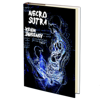 Necro Sutra by Kevin Sweeney