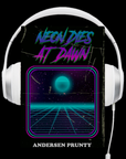 Neon Dies At Dawn Audiobook by Andersen Prunty