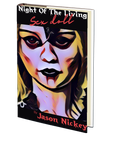 Night of the Living Sex Doll by Jason Nickey