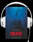 Ocean Grave Audiobook by Matt Serafini