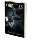 Oddities by David J. Fielding