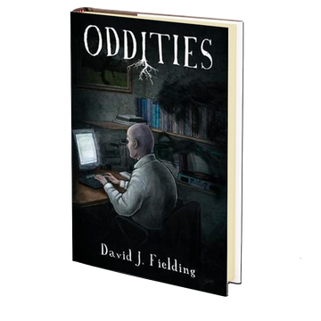 Oddities by David J. Fielding