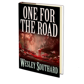 One for the Road by Wesley Southard