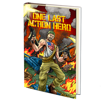 One Last Action Hero by Timothy Friesenhahn