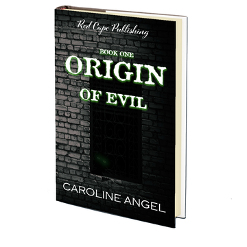 The Origin of Evil (Book I) by Caroline Angel
