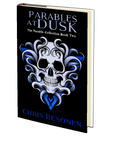 Parables At Dusk (The Parable Collection: Two) by Chris Besonen