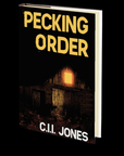 Pecking Order by C.I. I. Jones