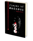 Pieces of Madness by Kasey Pierce