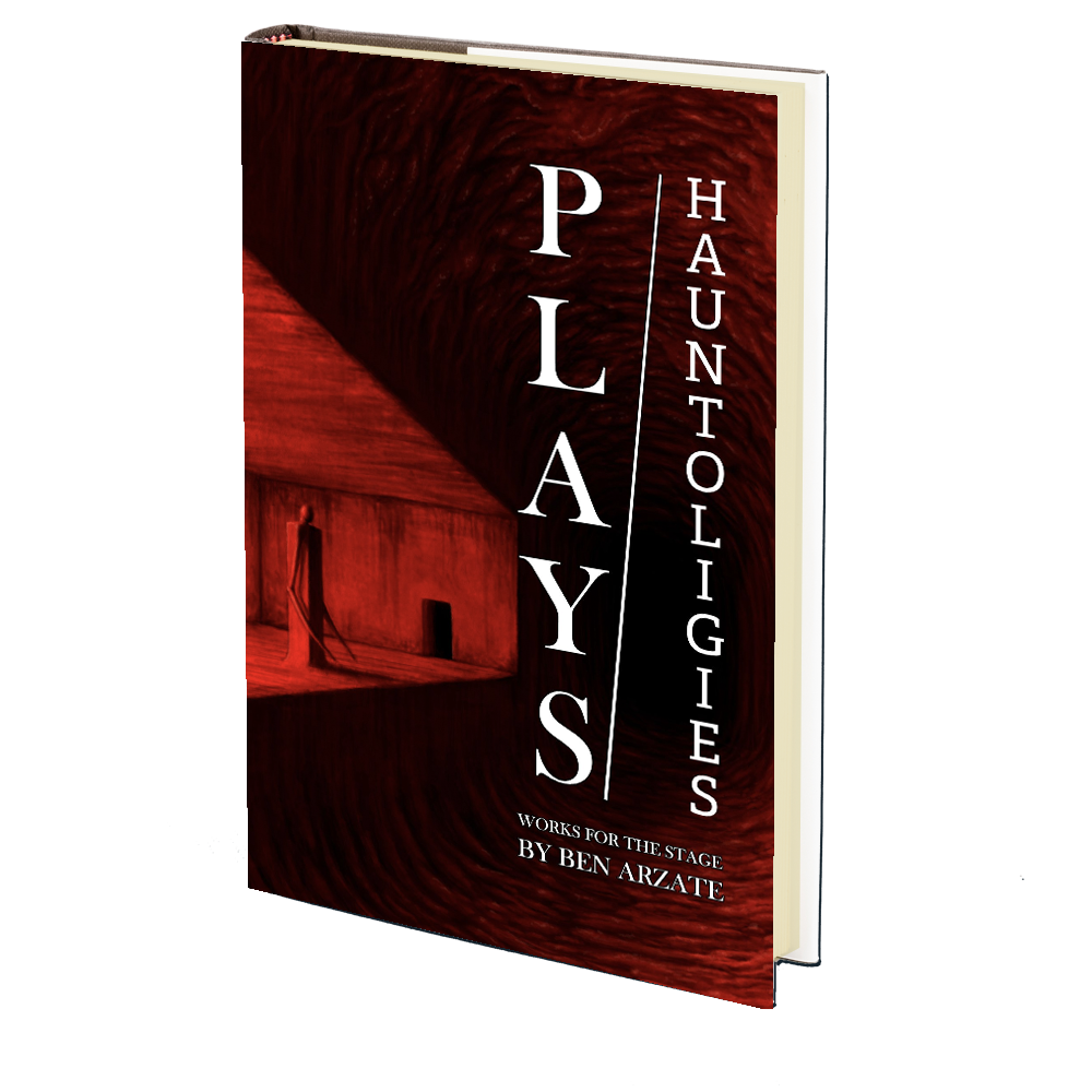PLAYS/hauntologies by Ben Arzate