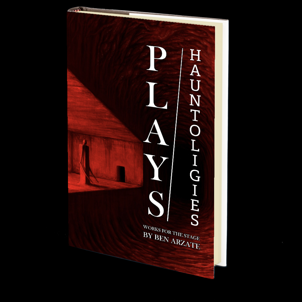 PLAYS/hauntologies by Ben Arzate