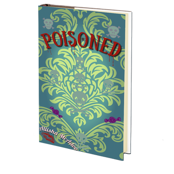 Poisoned by Allisha McAdoo
