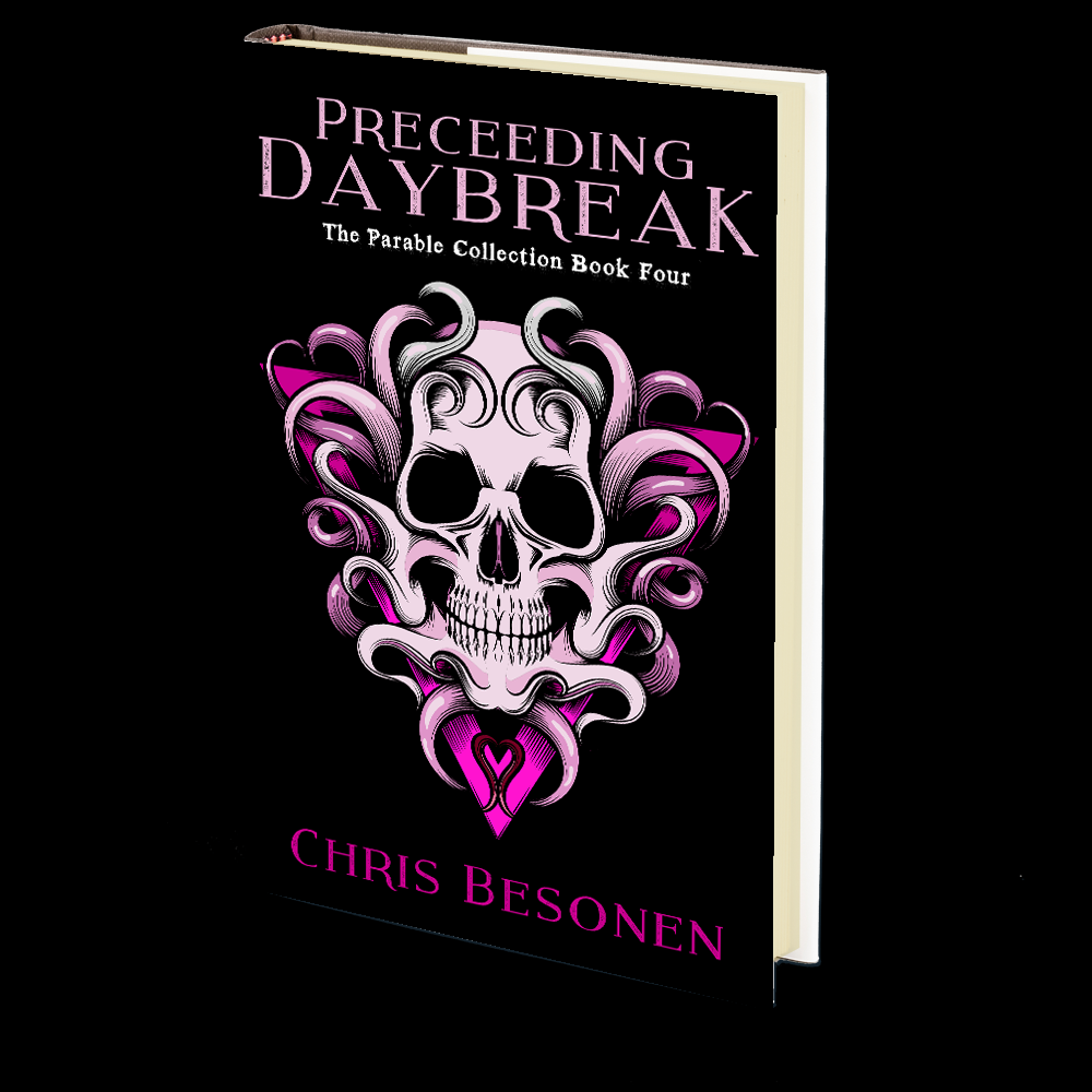 Preceeding Daybreak (The Parable Collection: Book Four) by Chris Besonen