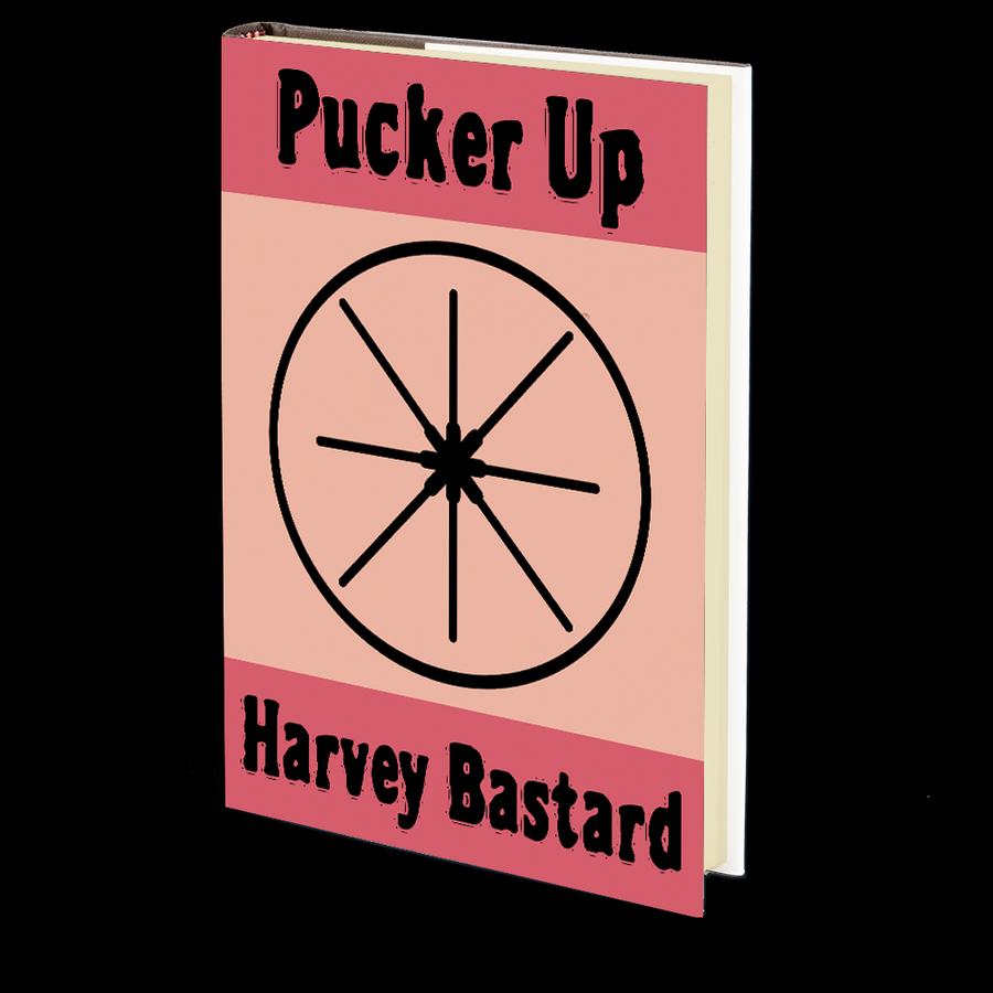 Pucker Up by Harvey Bastard